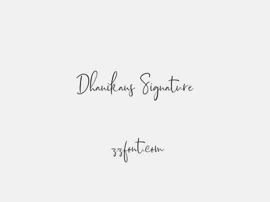 Dhanikans Signature