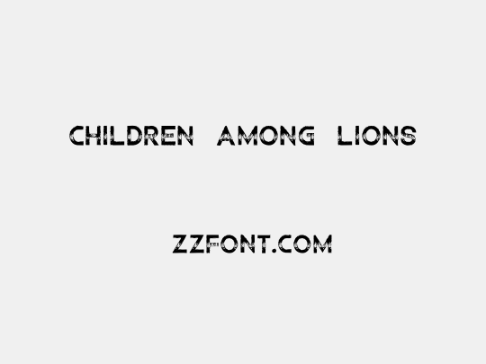 Children Among Lions