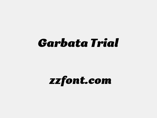 Garbata Trial
