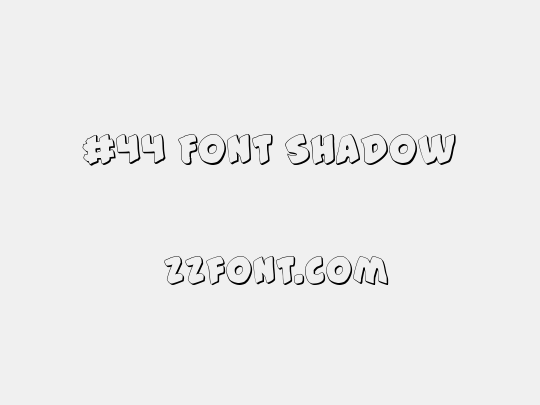 #44 Font Shadow