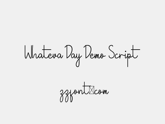 Whateva Day Demo Script