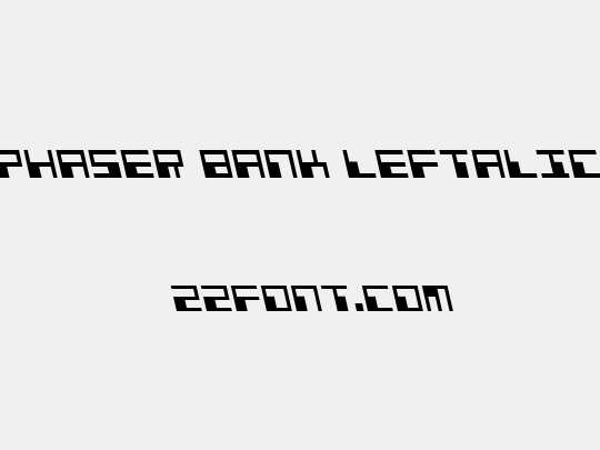 Phaser Bank Leftalic