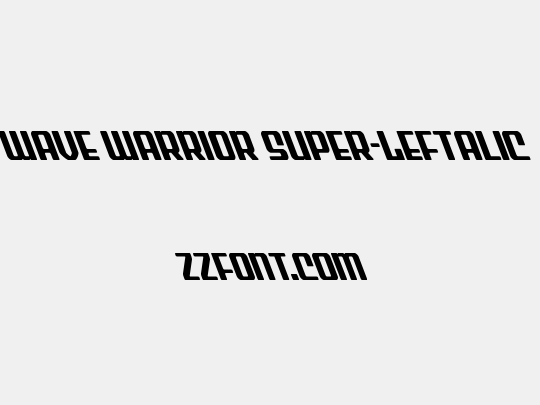 Wave Warrior Super-Leftalic