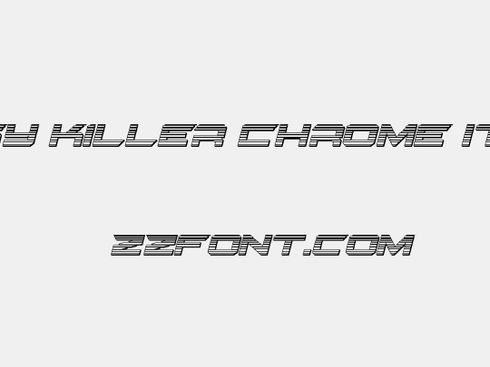 Gypsy Killer Chrome Italic