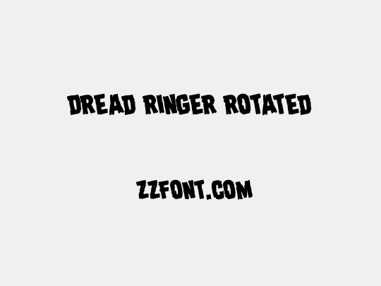 Dread Ringer Rotated