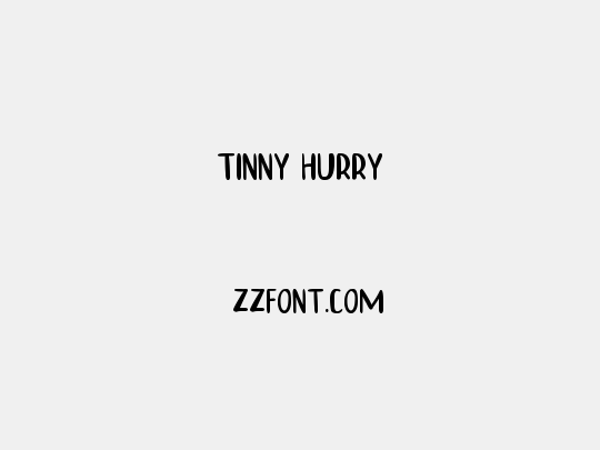 TINNY HURRY