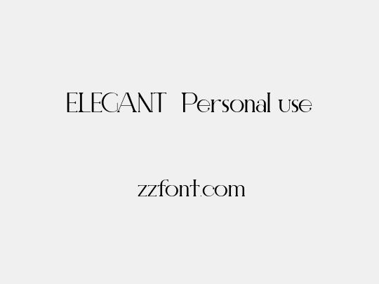 ELEGANT  Personal use