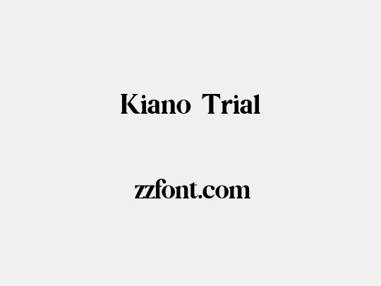 Kiano Trial