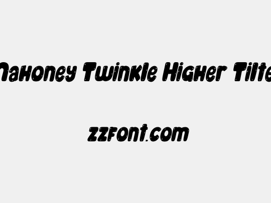 Mahoney Twinkle Higher Tilted