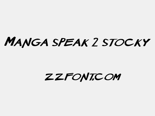 Manga speak 2 stocky