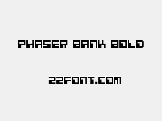 Phaser Bank Bold