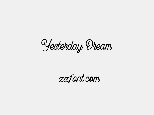 Yesterday Dream