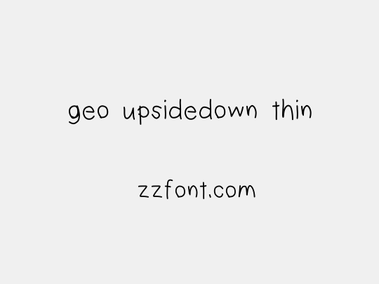 geo upsidedown thin