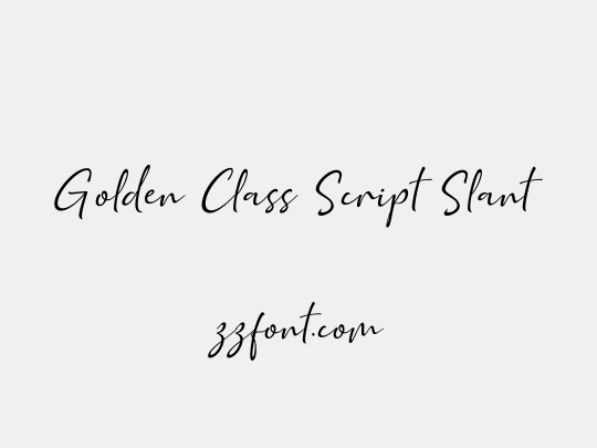 Golden Class Script Slant