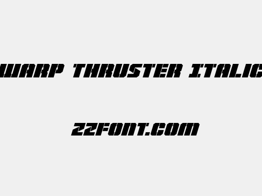 Warp Thruster Italic
