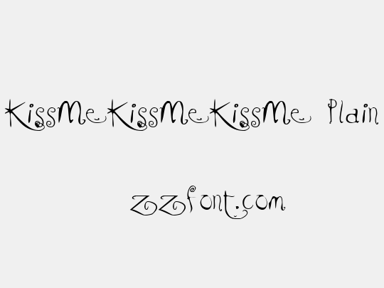 KissMeKissMeKissMe Plain