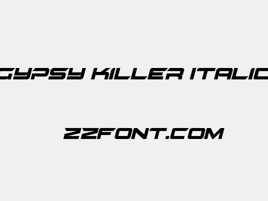 Gypsy Killer Italic