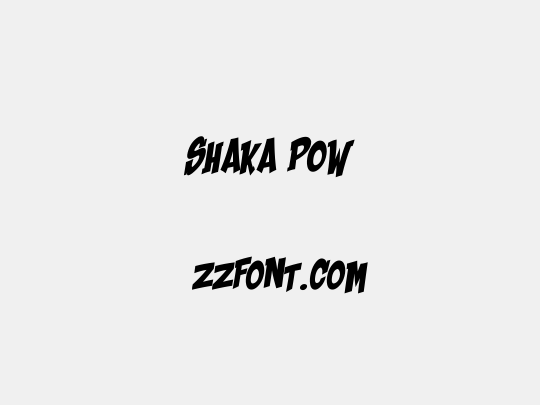 Shaka Pow
