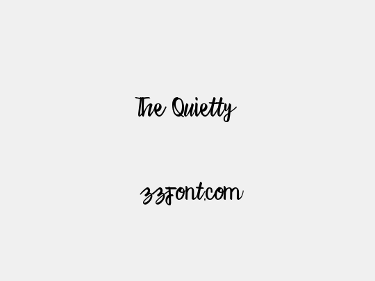 The Quietty