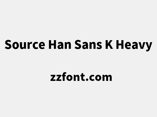 Source Han Sans K Heavy