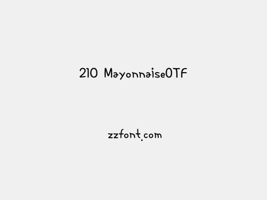 210 MayonnaiseOTF