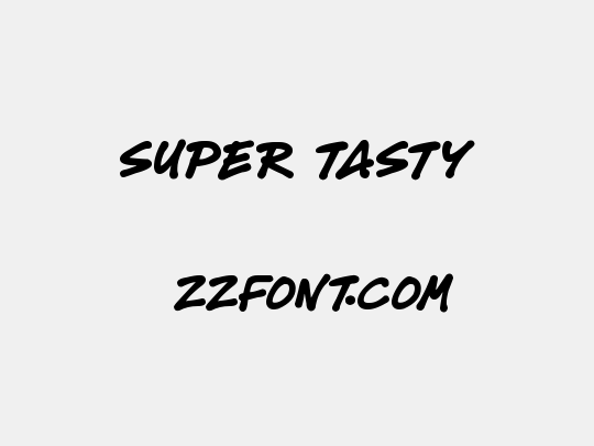 Super Tasty