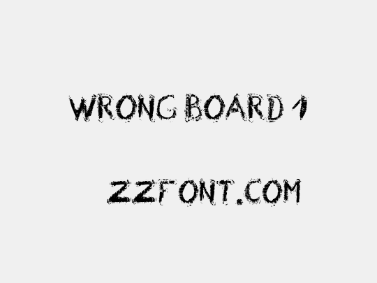 Wrong Board 1