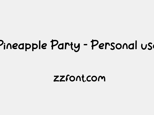 Pineapple Party - Personal use