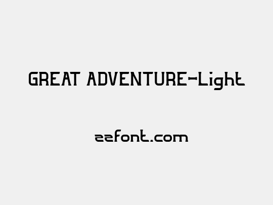 GREAT ADVENTURE-Light