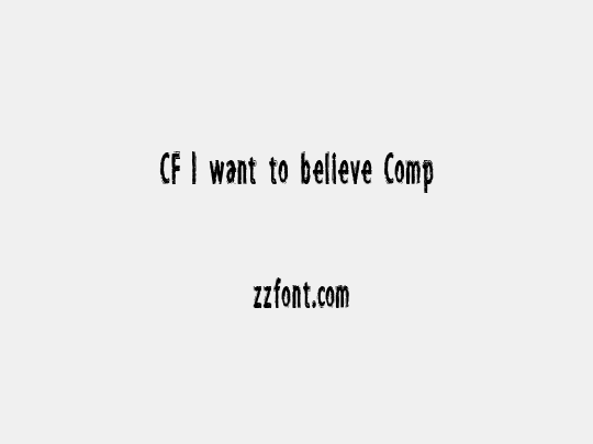 CF I want to believe Comp