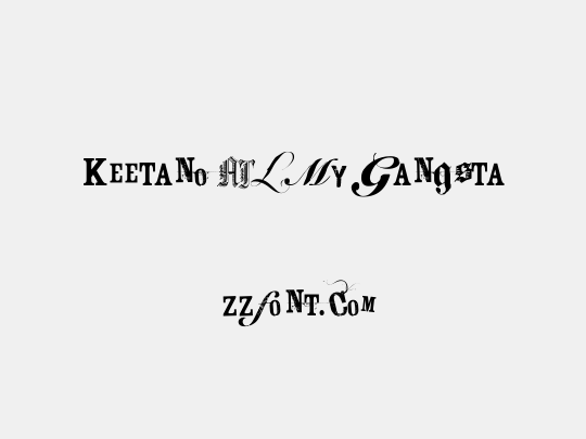 Keetano ATL My Gangsta