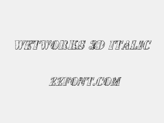 Wetworks 3D Italic