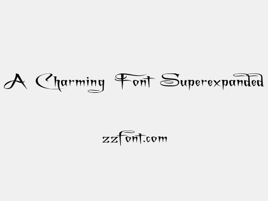 A Charming Font Superexpanded