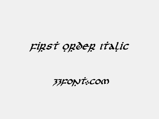 First Order Italic