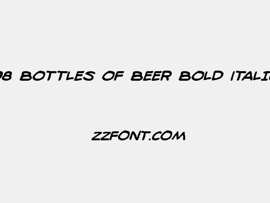 98 Bottles of Beer Bold Italic
