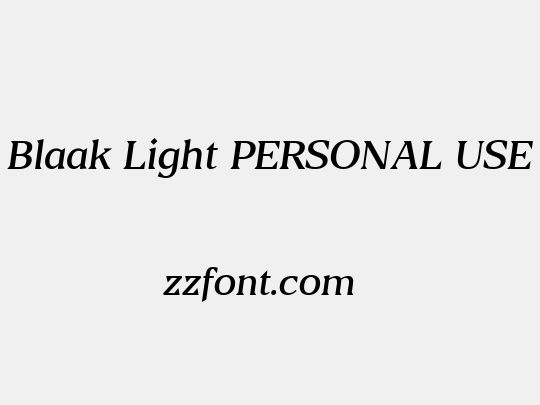 Blaak Light PERSONAL USE