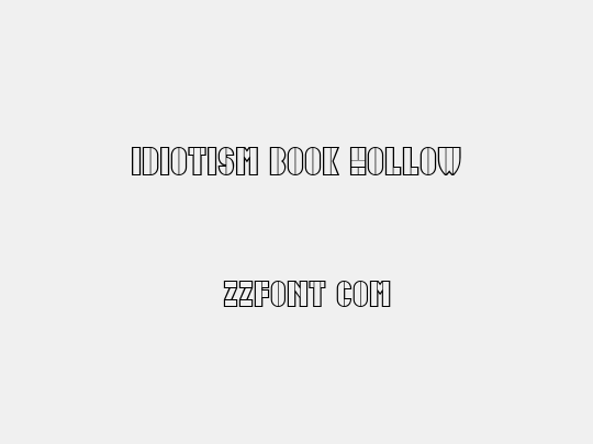 Idiotism Book Hollow
