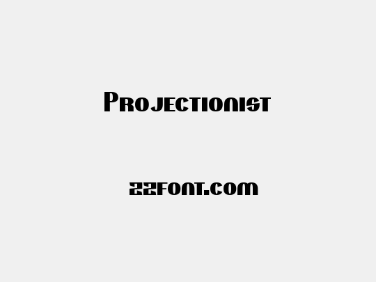 Projectionist