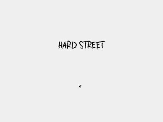 HARD STREET