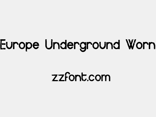 Europe Underground Worn