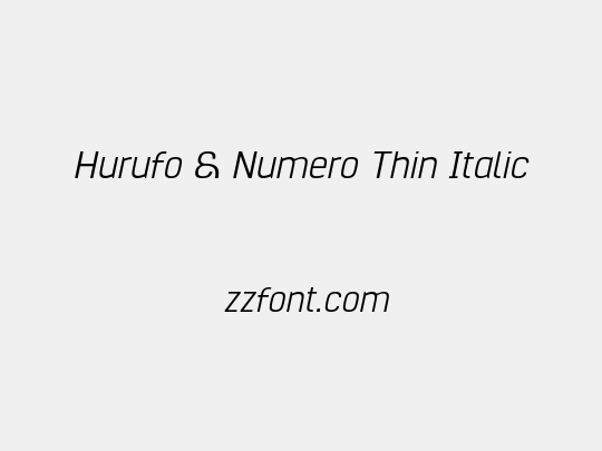 Hurufo & Numero Thin Italic