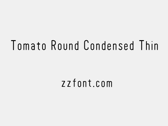 Tomato Round Condensed Thin