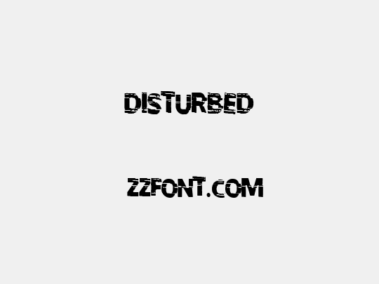 Disturbed