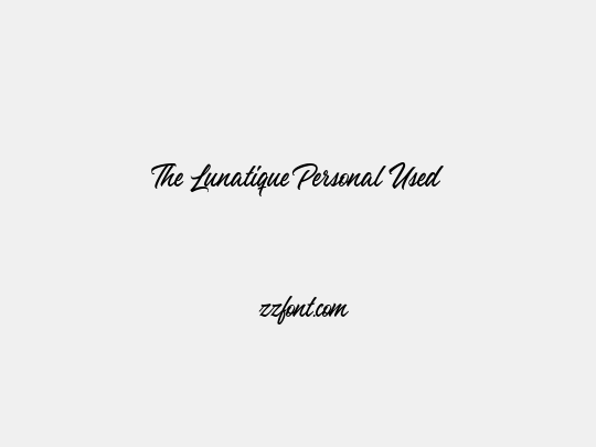 The Lunatique Personal Used