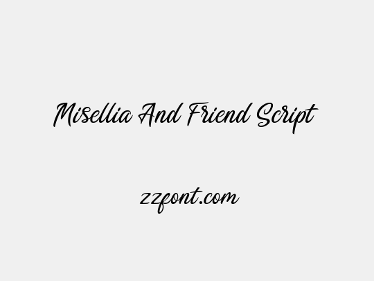 Misellia And Friend Script
