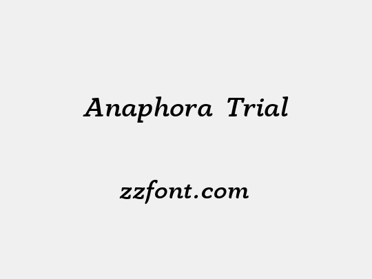 Anaphora  Trial