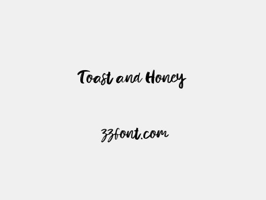Toast and Honey