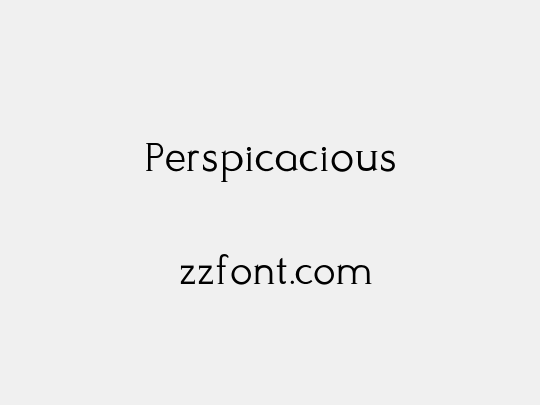 Perspicacious