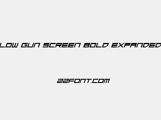 Low Gun Screen Bold Expanded