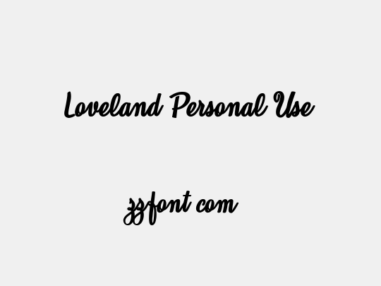 Loveland Personal Use